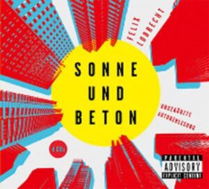 Sonne und Beton